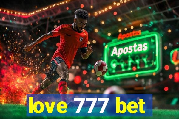 love 777 bet